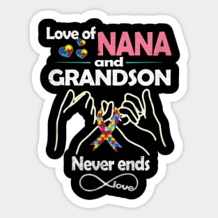 Autism Love Of Nana And Grandson Never Ends Love Autism Awareness Sticker